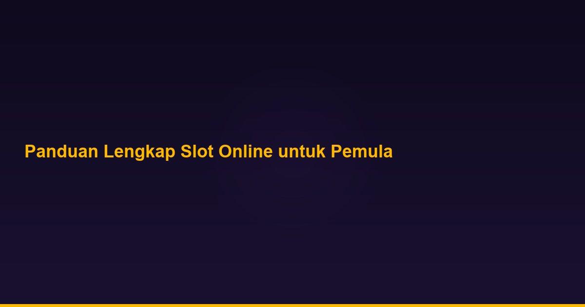 Panduan lengkap bermain slot online untuk pemula di Cocol88 tahun 2026