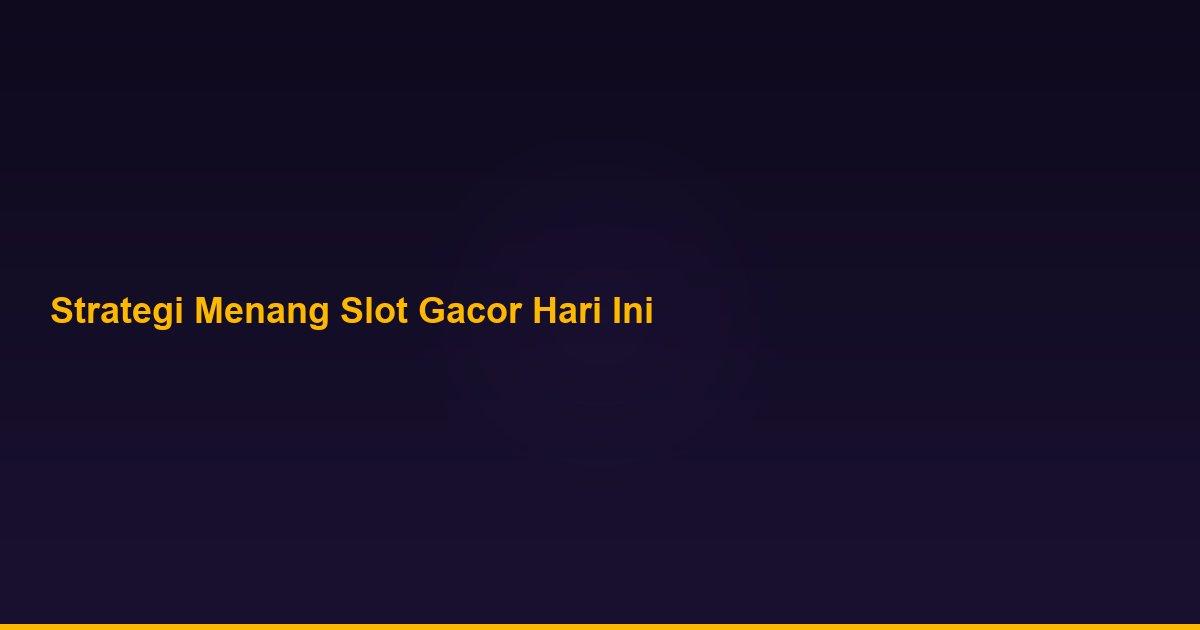 Strategi menang slot gacor terbukti di Cocol88 tahun 2026