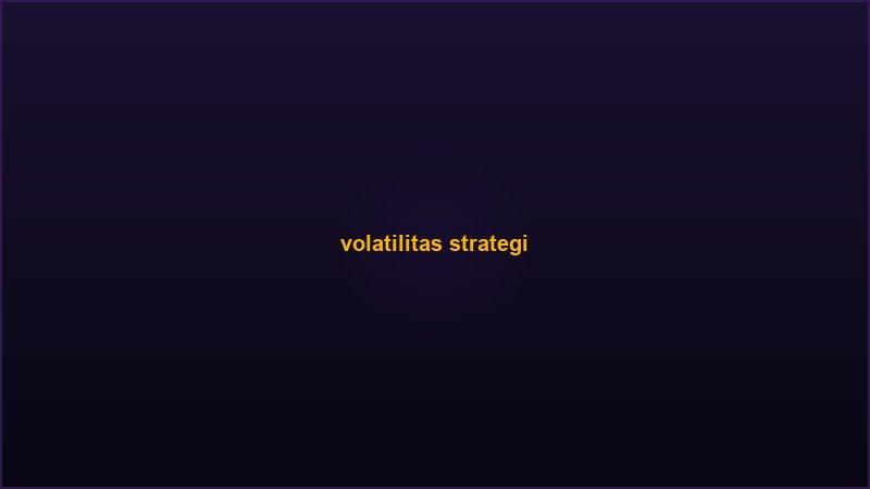 Strategi memilih game slot berdasarkan volatilitas dan modal di Cocol88